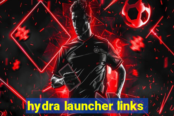 hydra launcher links